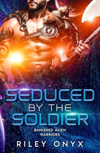 Seduced by the Soldier