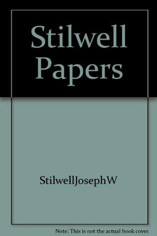 The Stillwell Papers