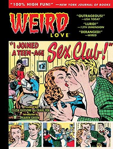 Weird Love: I Joined a Teen-Age Sex Club