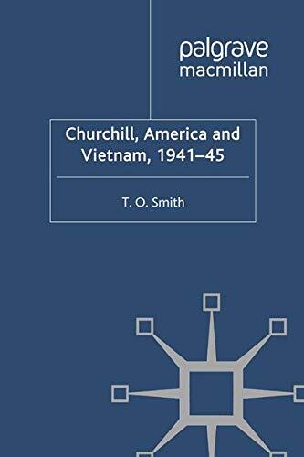 Churchill, America and Vietnam, 1941-45