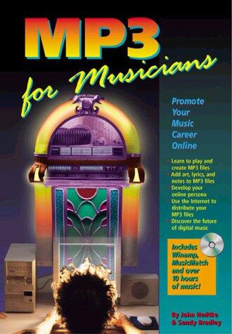 Mp3 for Musicians: Promote Your Music Career Online