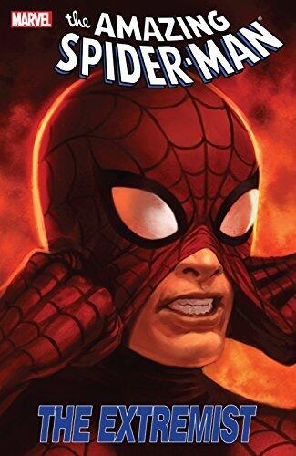 Spider-Man: The Extremist (Web of Spider-Man