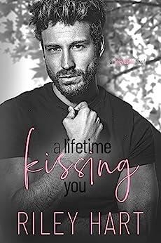 A Lifetime Kissing You