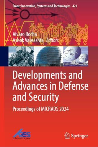Developments and Advances in Defense and Security: Proceedings of MICRADS 2024