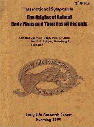 The Origins of Animal Body Plans and Their Fossil Records