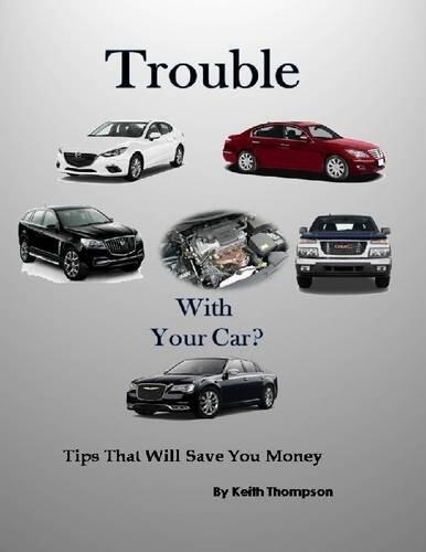 Trouble with Your Car