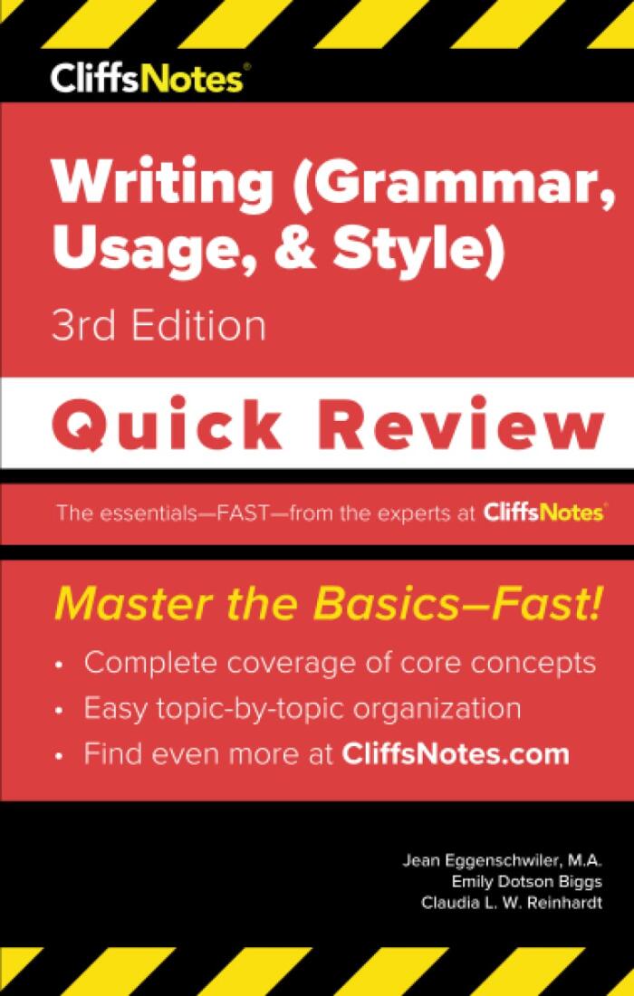 CliffsNotes Writing (Grammar, Usage, and Style): Quick Review