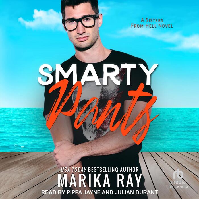 Smarty Pants: Sisters from Hell, Book 3