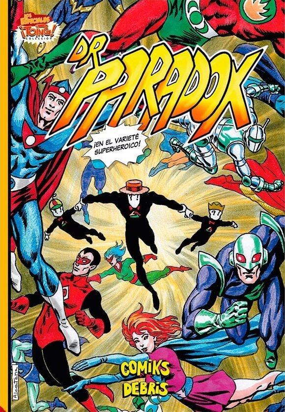 Dr. Paradox en el varieté superheroico