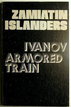 The Islanders; Armored Train 14-69