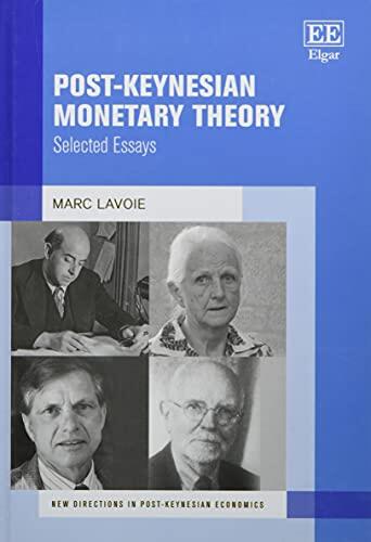 Post-Keynesian Monetary Theory: Selected Essays
