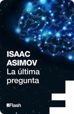 La última pregunta