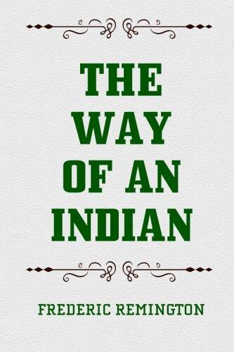 The Way of an Indian