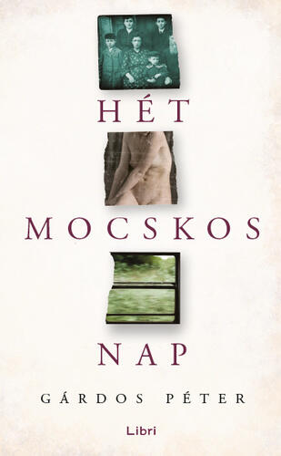 Hét mocskos nap