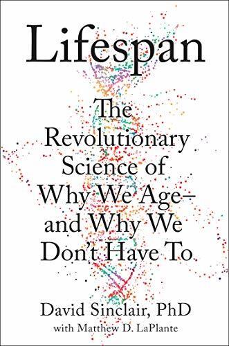 Lifespan: Live a longer and healthier life with this bestselling anti-ageing book from a Harvard Medical School doctor