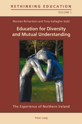 Education for Diversity and Mutual Understanding: The Experience of Northern Ireland