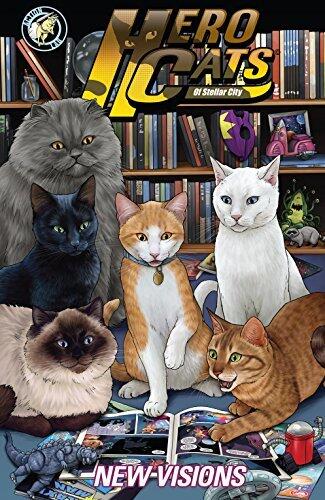 Hero Cats of Stellar City: New Visions (Vol. 5)