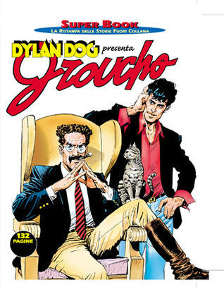 Dylan Dog Super Book n. 19: Dylan Dog presenta Groucho