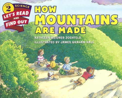 How Mountains Are Made (Turtleback School & Library Binding Edition)