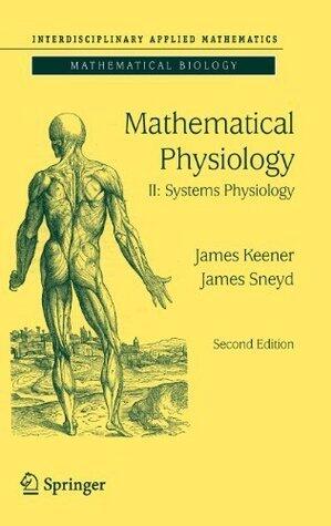 Mathematical Physiology: II: Systems Physiology