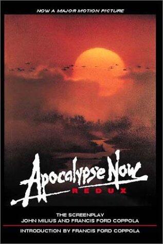 Apocalypse Now Redux: A Screenplay