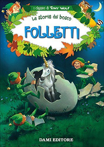 Folletti. Le storie del bosco