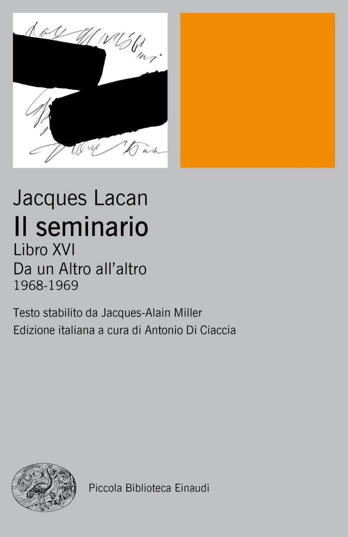 Il seminario. Libro XVI: Da un Altro all'altro. 1968-1969