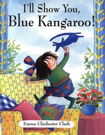I'll Show You, Blue Kangaroo