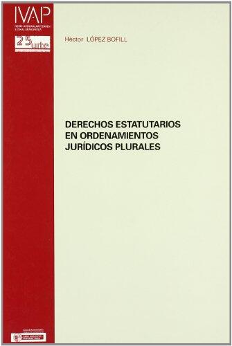 Derechos Estatutarios En Ordenamientos Juridicos Plurales