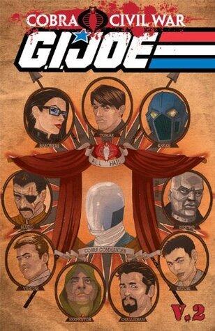 G.I Joe: Cobra Civil War - G.I Joe Vol. 2