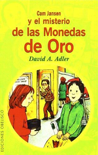 Cam Jansen y el misterio de las monedas de oro