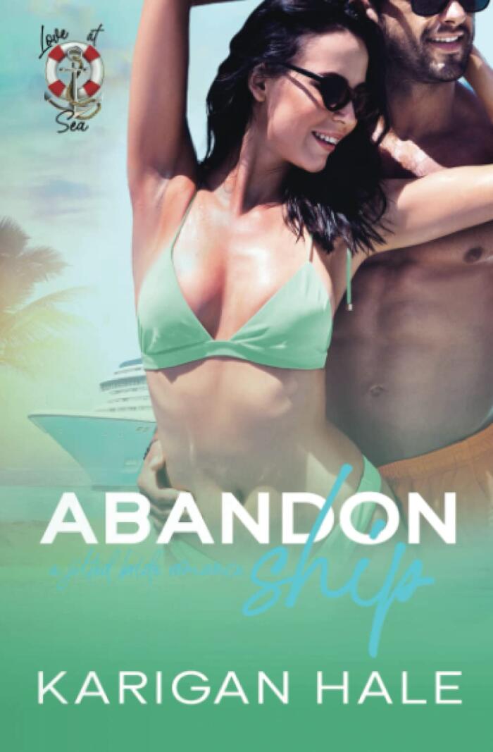 Abandon Ship: A Jilted Bride Romantic Comedy