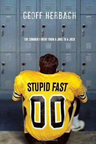 By Geoff Herbach - Stupid Fast
