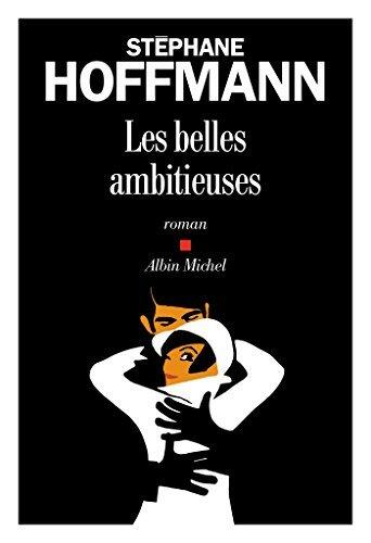 Les belles ambitieuses