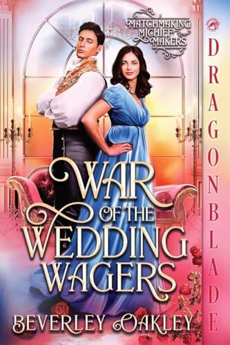 War of the Wedding Wagers: A Regency Historical Romance