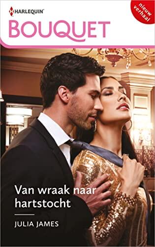 Van wraak naar hartstocht (Bouquet Book 4472)