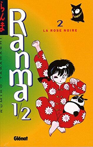 Ranma ½, Tome 2: La Rose noire