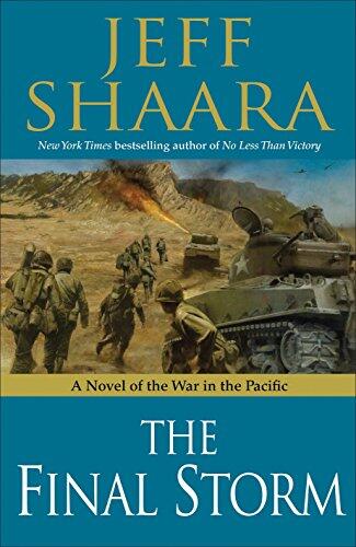 The Final Storm: A Novel of the War in the Pacific