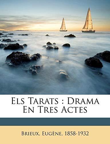 Els Tarats: Drama En Tres Actes