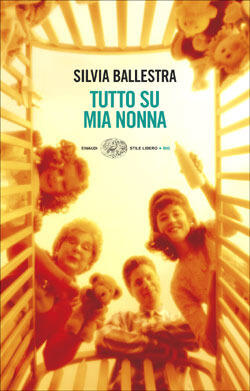 Tutto su mia nonna