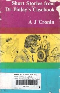 Short Stories from Dr. Finlay's Casebook: Stage 3 (750 Word Vocabulary)