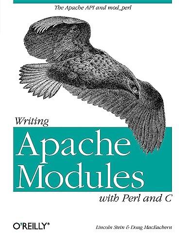 Writing Apache Modules with Perl and C: The Apache API and mod_perl