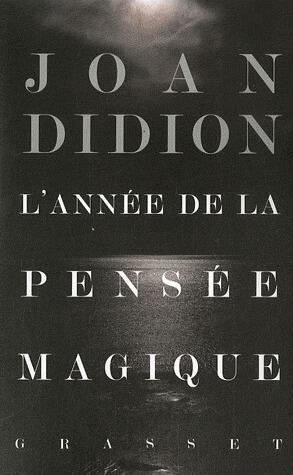 L'Année de la pensée magique