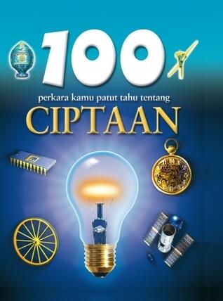 100 Perkara Kamu Patut Tahu Tentang Ciptaan