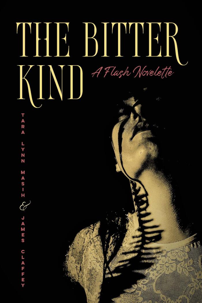 The Bitter Kind: A Flash Novelette