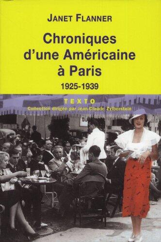 Chroniques d'une Américaine à Paris 1925-1939