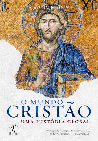 O Mundo Cristão: Uma História Global