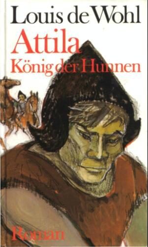 Attila: König der Hunnen