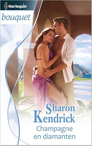Champagne en diamanten (Bouquet Book 3329)