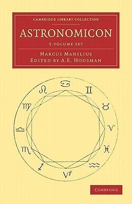 Astronomicon 5 Volume Set (Cambridge Library Collection - Classics)